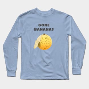 Gone Bananas Long Sleeve T-Shirt